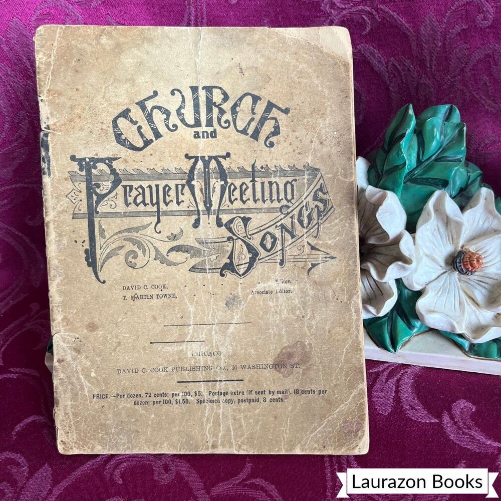 1880 Church and Prayer Meeting Songs edited by Cook & Towne